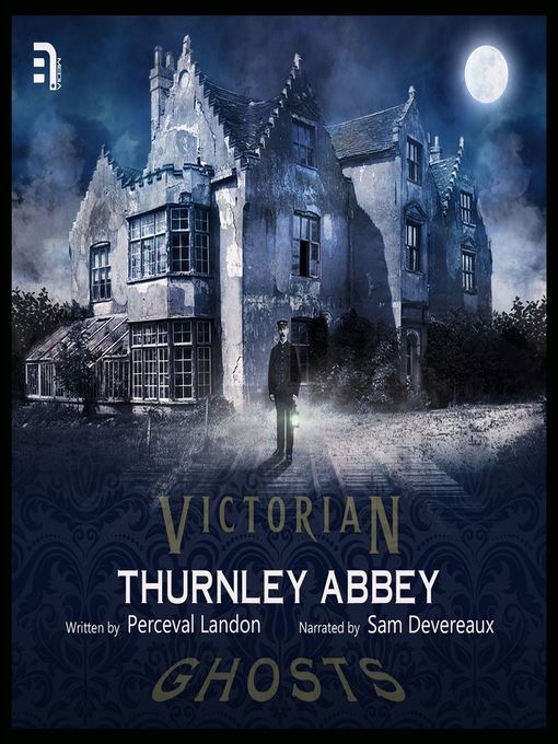 Title details for Thurnley Abbey by Perceval Landon - Available
